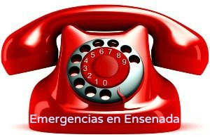 Telefonos de Emergencia de Ensenada